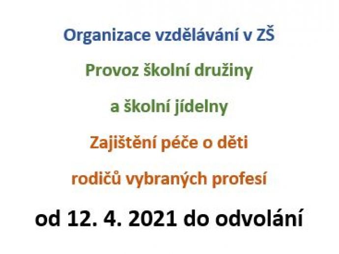 Organizace vzdělávání a školního stravování od 12. 4. 2021
