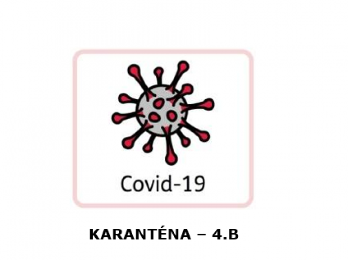 4.B - Karanténa - od 15. 11. 2021