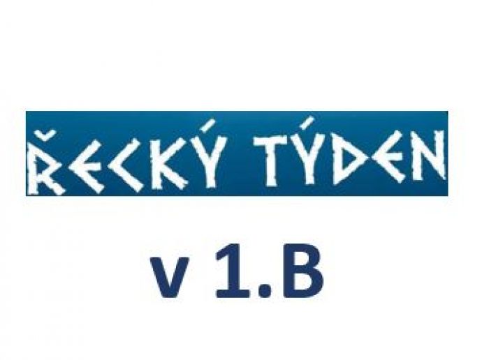 1.B - Řecký týden